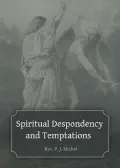 Spiritual Despondency and Temptations