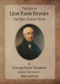 The Life of Léon Papin-Dupont