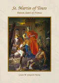 The Story of St. Martin of Tours